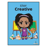 Makayla "Stay Creative" Poster | STEM | Black Children | Home Decor